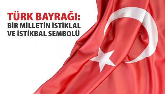 Bugün İlk Dersimiz Türkiye, Bugün İlk Dersimiz: Türk Bayrağı